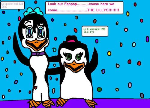  LillyPenguin94 and I!!!!!!!!!
