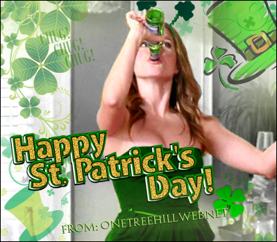 Happy St. Patrick's Day from Onetreehillweb.net