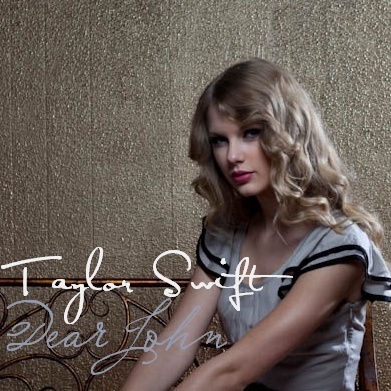Taylor Swift - Dear John