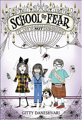 School of Fear, Book 2: Class is NOT Dismissed