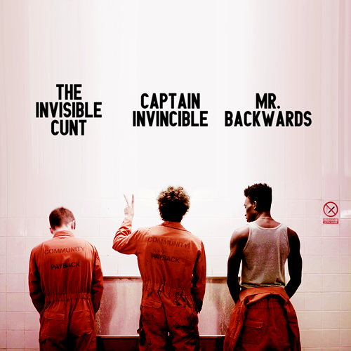  The Invisible Cunt, Captain Invincible, Mr. Backwards