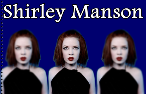  ♥Shirley Manson♥