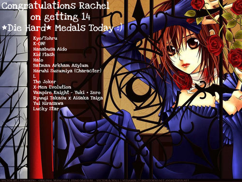  Congratulations on getting 14 Die Hard médailles Today Rachel :)