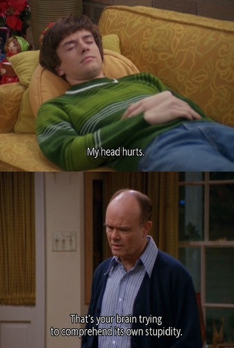  That 70's Show- quote