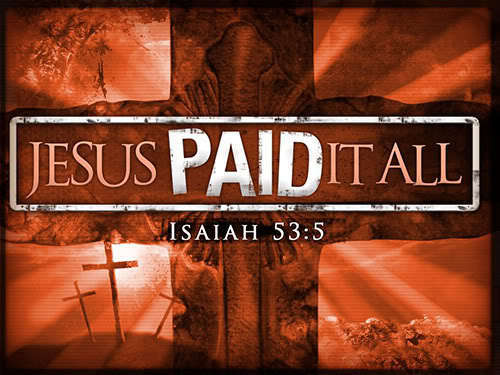  耶稣 paid it all
