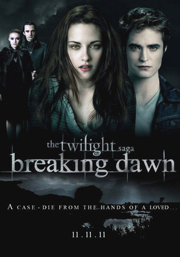  the Twilight sega:Beaking Dawn Part 1. Day:11/11/11