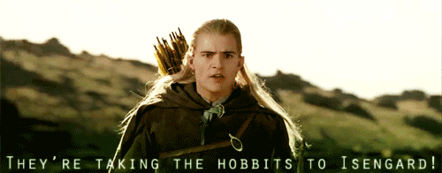  They're Taking The Hobbits to Isengard
