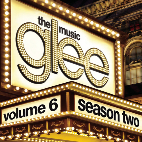  Glee: The موسیقی Volume 6