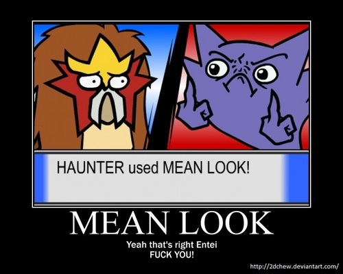  Haunter used Mean Look