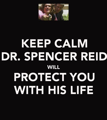  Dr. Spencer Reid - Keep Calm