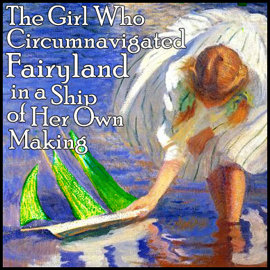  Girl Who Circumnavigated Fairyland - Banners