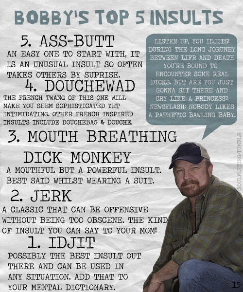 Bobby's Top 5 Insults