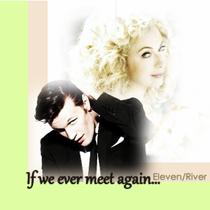  Eleven And River ;)
