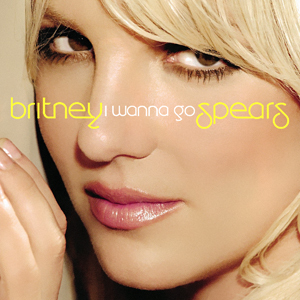  Britney Spears I Wanna Go Single Cover
