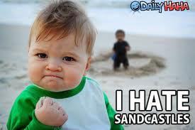  I Hate Sandcastles