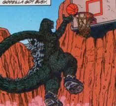 Go Godzilla! Win the basketball game!