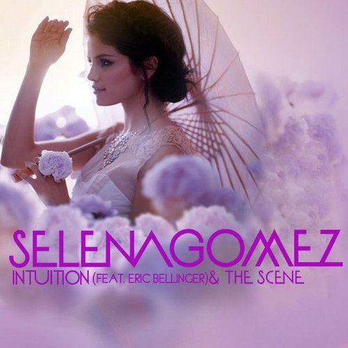  Selena Gomez & The Scene - Intuition (FanMade Single Cover)