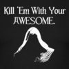  Kill_Em_With_ur_Awesome