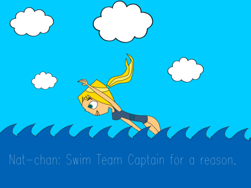  Nat-chan: Swim Team Captain for a reason.