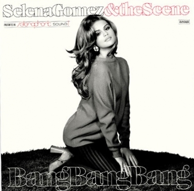  Selena Gomez and The Scene Bang Bang Bang Cover
