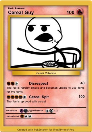 -Cereal guy-