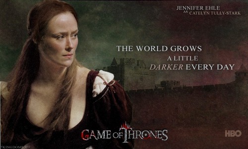  Jennifer Ehle as Catelyn