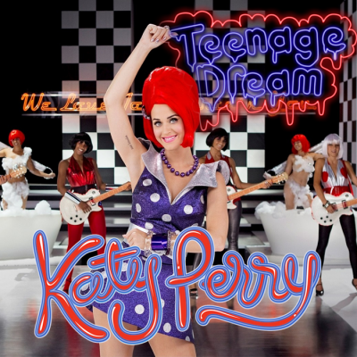  Teenage Dream-Fanmade Single Covers