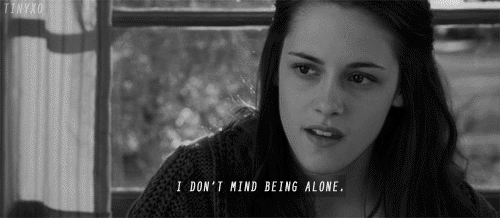 I don't mind being alone