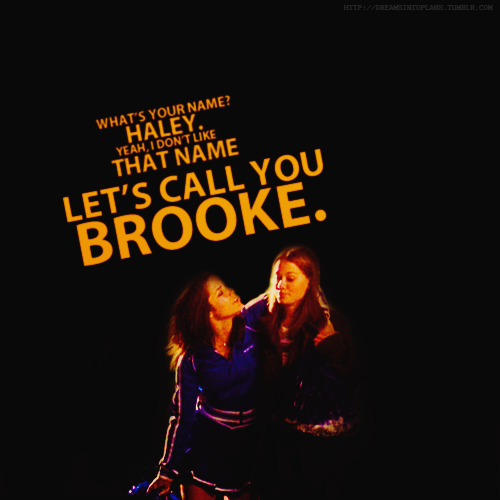 Brooke and Haley