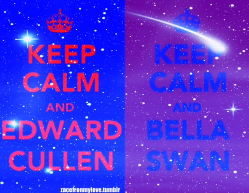 Keep Calm Edward&Bella