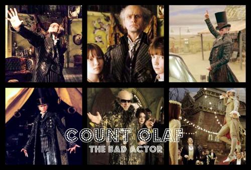  Count Olaf: The Bad Actor