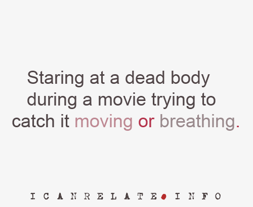  Staring at a dead body