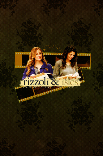  -Rizzoli & Isles-