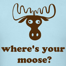  Where's Your Moose