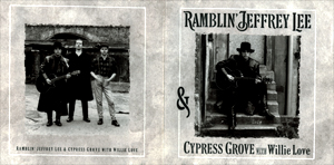  Ramblin' Jeffrey Lee, Cypress Grove with Willie cinta