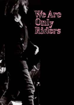  We Are Only Riders - The Jeffrey Lee Pierce Sessions Project
