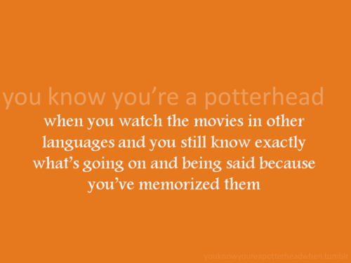  u Know You're a Potterhead When...