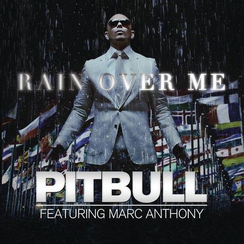  Pitbull- Rain Over Me