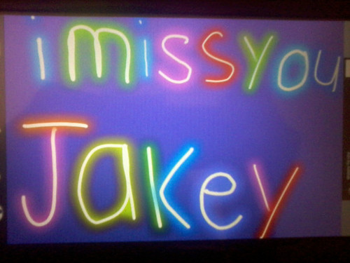  i miss आप Jakey..soo much