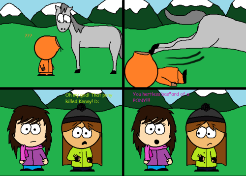  OMG that pony killed Kenny! D: